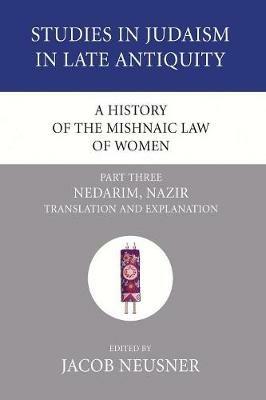 A History of the Mishnaic Law of Women, Part 3 - cover