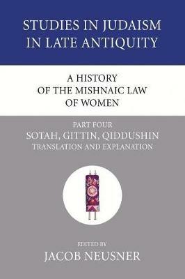 A History of the Mishnaic Law of Women, Part 4 - cover