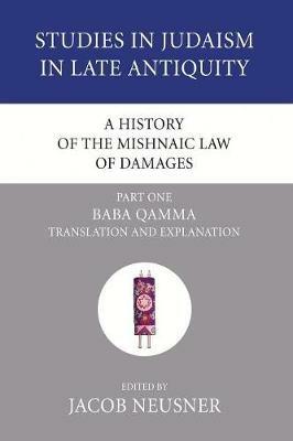 A History of the Mishnaic Law of Damages, Part 1 - cover