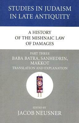 A History of the Mishnaic Law of Damages, Part 3 - cover