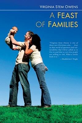 A Feast of Families - Virginia Stem Owens - cover