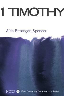 1 Timothy - Aida Besancon Spencer - cover
