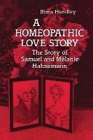 A Homeopathic Love Story: The Story of Samuel and Melanie Hahnemann