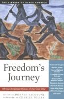 Freedom's Journey: African American Voices of the Civil War