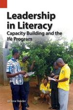 Leadership in Literacy: Capacity Building and the Ife Program