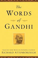 The Words of Gandhi