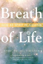 Breath of Life: God as Spirit in Judaism