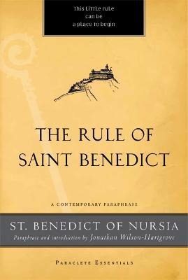 The Rule of Saint Benedict: A Contemporary Paraphrase - St. Benedict of Nursia - cover