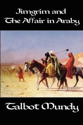 Jimgrim and the Affair in Araby - Talbot Mundy - cover