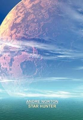 Star Hunter - Andre Norton - cover