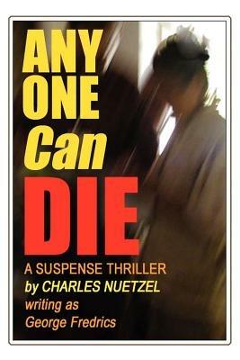 Any One Can Die - Charles Nuetzel - cover