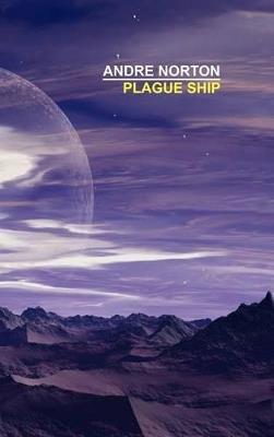 Plague Ship - Andre Norton - cover