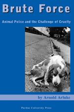 Brute Force: Policing Animal Cruelty