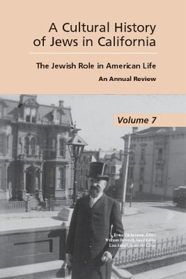 Cultural History of Jews in California: The Jewish Role in American Life - William Deverell - cover