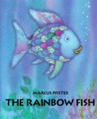 Rainbow Fish - Marcus Pfister - cover