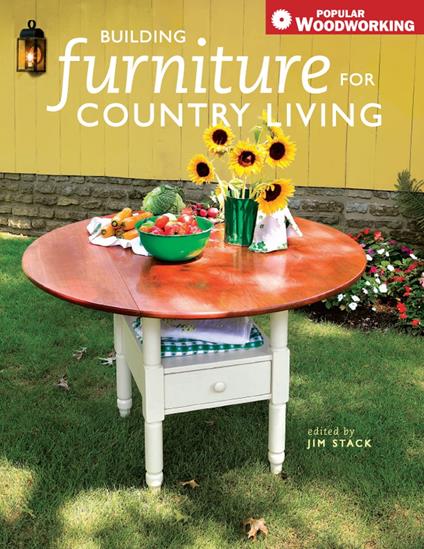 Building Furniture for Country Living