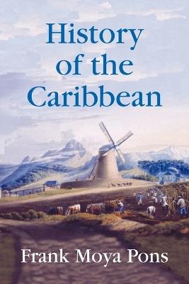 History of the Caribbean - Frank Moya Pons - cover