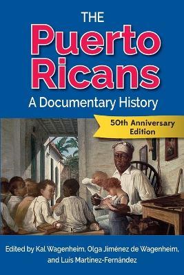 The Puerto Ricans: A Documentary History - cover