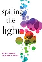 Spilling the Light