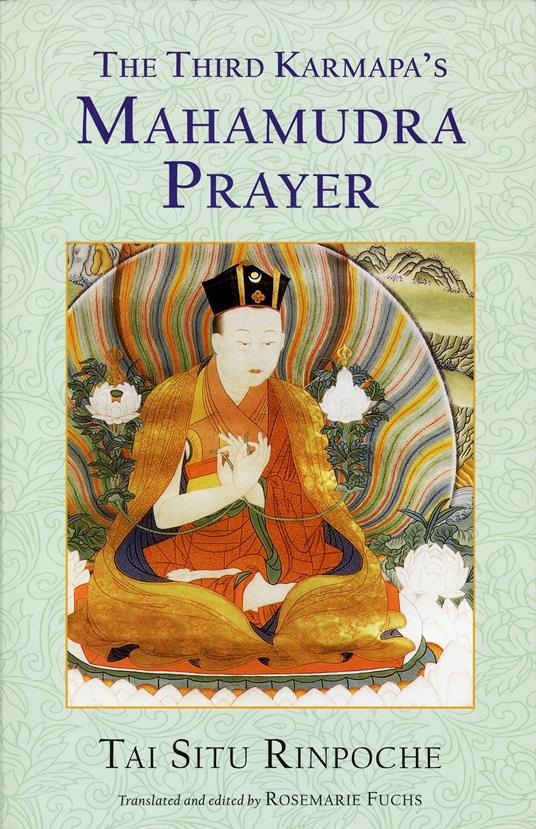 The Third Karmapa's Mahamudra Prayer