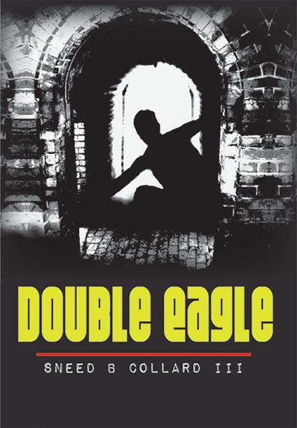 Double Eagle - Sneed B. Collard III - ebook