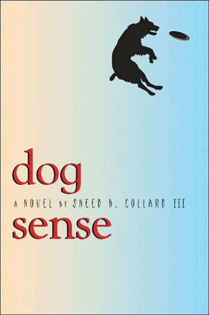 Dog Sense - Sneed B. Collard III - ebook