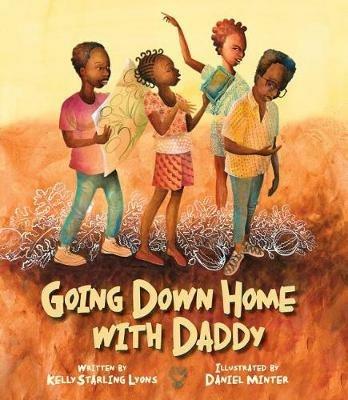 Going Down Home with Daddy - Kelly Starling Lyons - cover