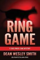 Ring Game: A Cold Poker Gang Mystery