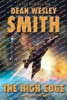 The High Edge: A Seeders Universe Novel - Dean Wesley Smith - cover