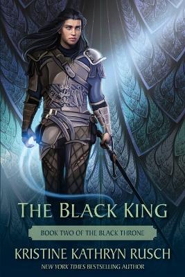 The Black King: Book Two of The Black Throne - Kristine Kathryn Rusch - cover