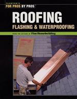 Roofing, Flashing & Waterproofing