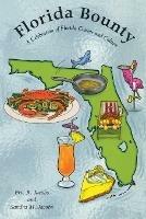 Florida Bounty: A Celebration of Florida Cuisine and Culture