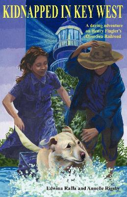Kidnapped in Key West - Edwina Raffa,Annelle Rigsby - cover