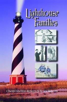 Lighthouse Families - Cheryl Shelton-Roberts,Bruce Roberts - cover