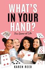 What's in Your Hand?: The Game of Life