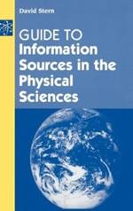 Guide to Information Sources in the Physical Sciences