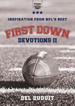 First Down Devotions II: Inspiration from the Nfl's Best