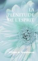 La plenitude de l'Esprit - William M Greathouse - cover