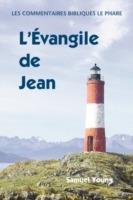 Evangile de Jean: Commentaires Bibliques, tome 4 - Samuel Young - cover