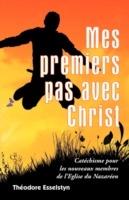 Mes premiers pas avec Christ - Theodore Esselstyn - cover