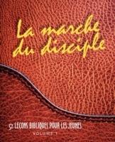 MARCHE DU DISCIPLE, LA (French: The Disciple's Walk) - cover