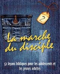 La Marche Du Disciple, Vol. 2 - cover