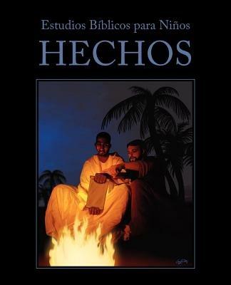 Estudios Biblicos Para Ninos: Hechos - cover