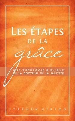 Les etapes de la grace - Stephen Gibson - cover