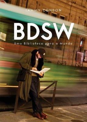 Bdsw: Uma Biblioteca para o Mundo - Tammy Condon - cover