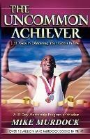 The Uncommon Achiever, Vol. 1 - Mike Murdock - cover