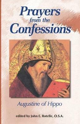 Prayers from the Confessions - Saint Augustine of Hippo - cover