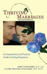 Thriving Marriages: An Inspirational and Practical Guide to Lasting Happiness