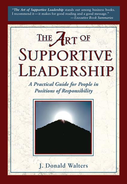 The Art of Supportive Leadership