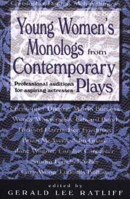 Young Women's Monologs from Contemporary Plays: Professional Auditions for Aspiring Actresses - cover